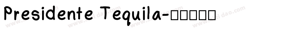 Presidente Tequila字体转换